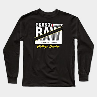 BRONX RAW Long Sleeve T-Shirt